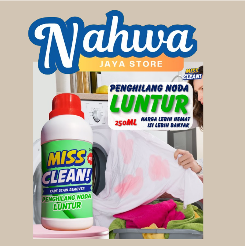 Penghilang Noda Luntur Miss Clean Varian 250ml