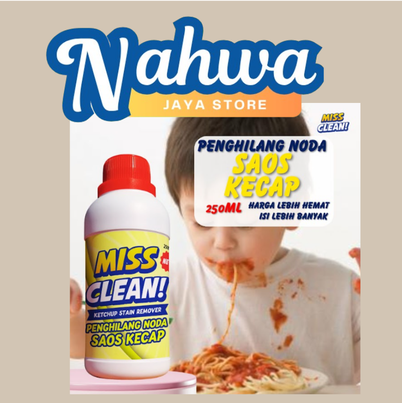 Penghilang Noda Saos Kecap Miss Clean Varian 250 ml