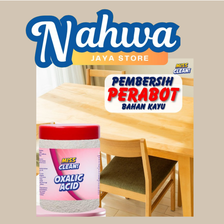 Oxalic Acid - Pembersih Perabot bahan kayu dan logam- Miss Clean - Nahwa Jaya Store