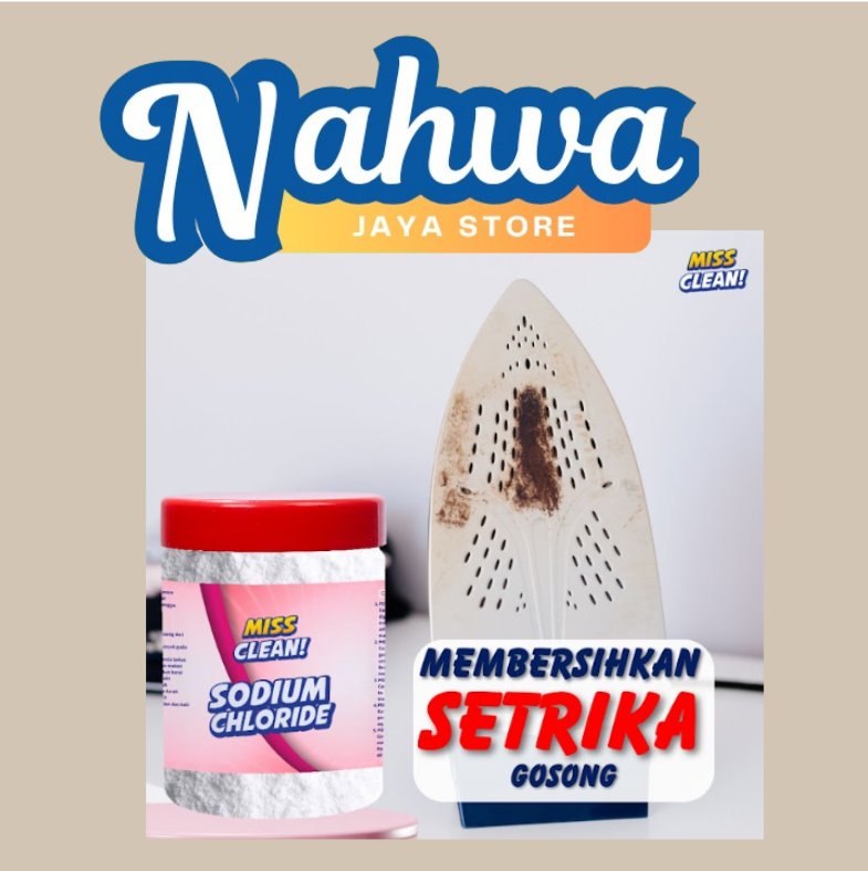 Sodium Clorine- Pembersih Setrika Gosong -Miss Clean - Nahwa Jaya Store
